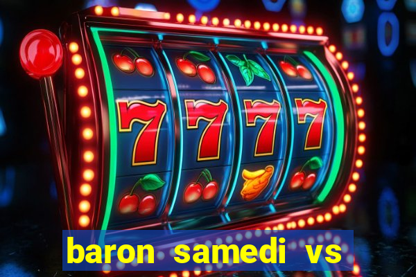 baron samedi vs papa legba